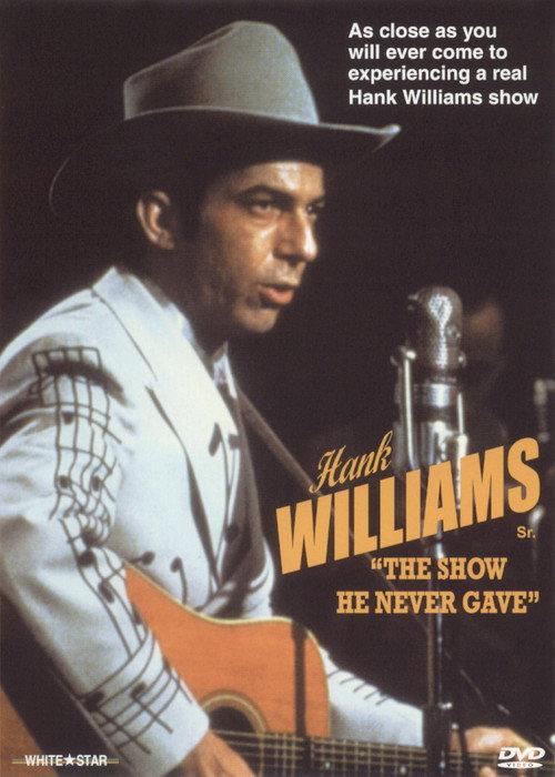 Hank Williams: The Show He Never Gave 1980 official movie poster