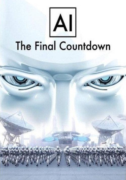 AI: The Final Countdown 2019 official movie poster