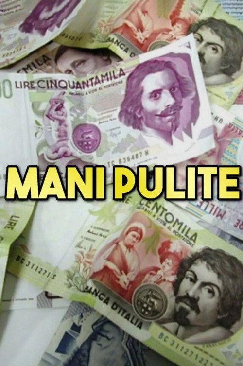 Mani pulite 2004 official movie poster