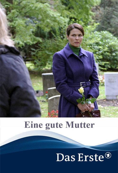 Eine gute Mutter 2007 official movie poster