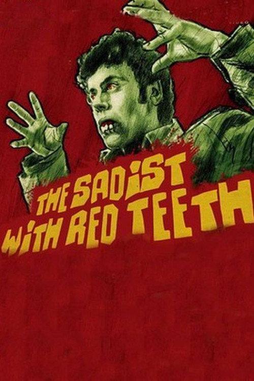 The Sadist Has Red Teeth 1971 official movie poster