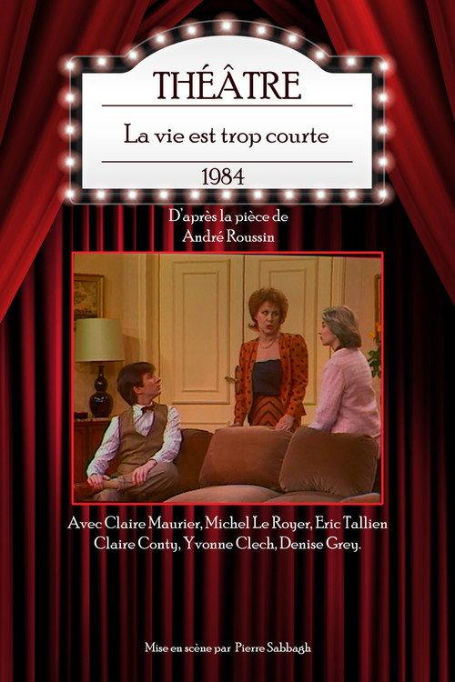 La vie est trop courte 1984 official movie poster