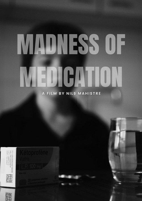 Madness of medication official movie poster