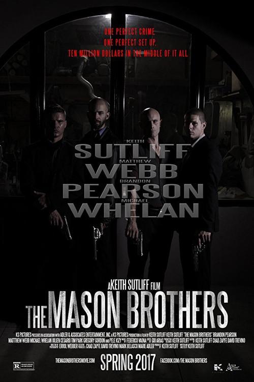 The Mason Brothers 2017 official movie poster