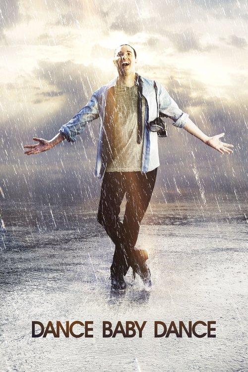 Dance Baby Dance 2018 official movie poster