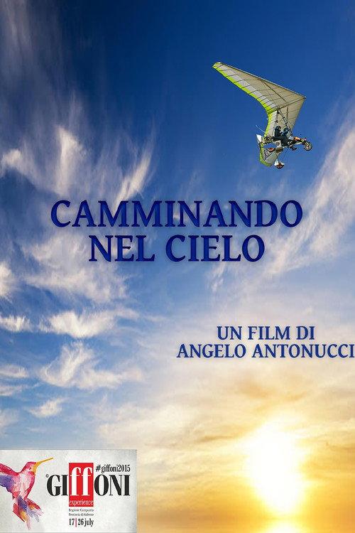 Camminando nel cielo 2015 official movie poster