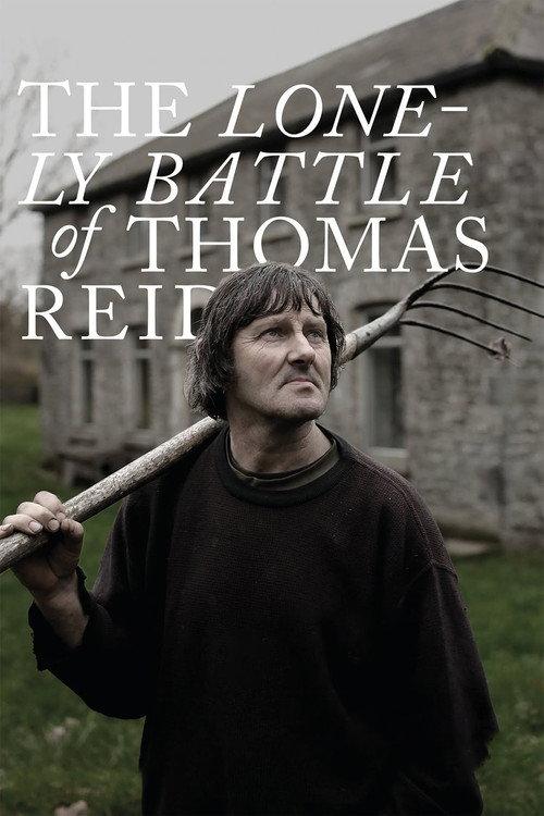 The Lonely Battle of Thomas Reid 2017 official movie poster
