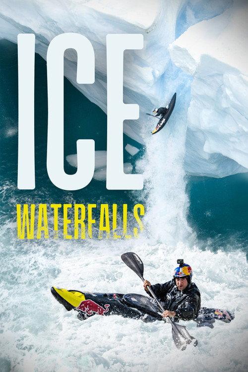 Ice Waterfalls 2024 official movie poster