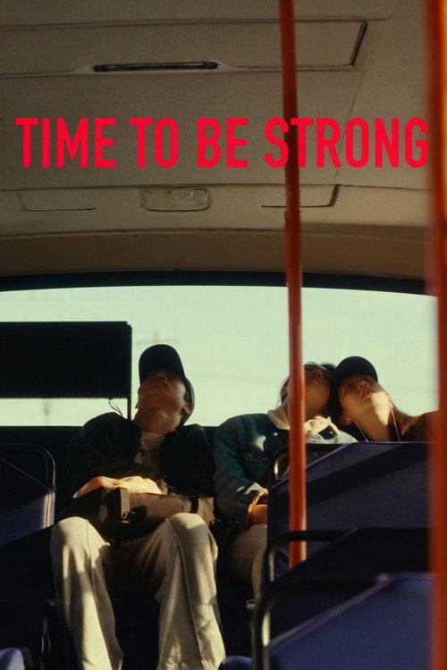 Time to Be Strong 2024 official movie poster