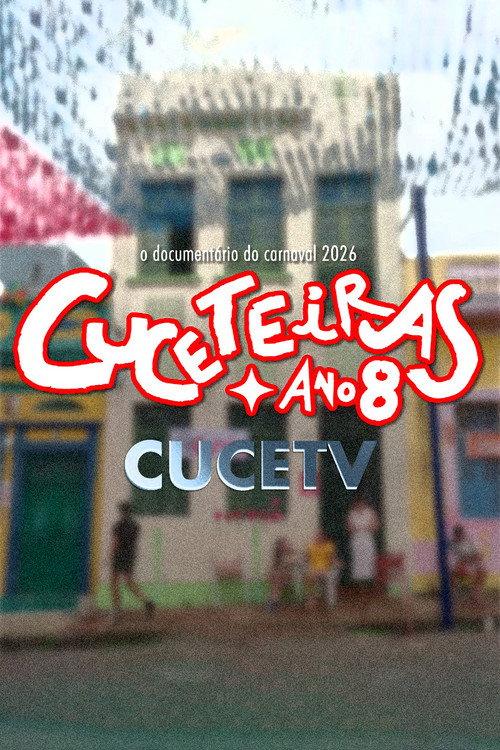 Cuceteiras VIII: CuceTV 2026 official movie poster