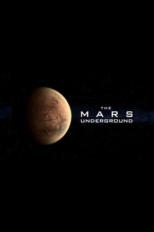 The Mars Underground 2007 official movie poster