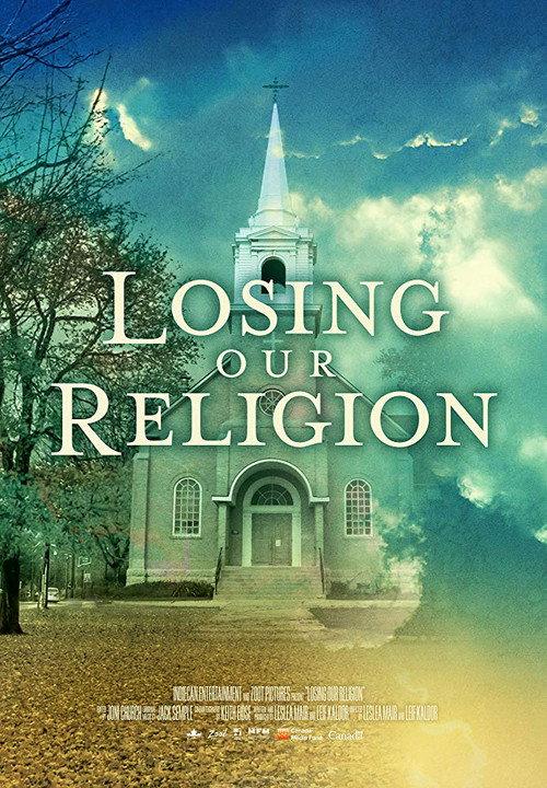 Losing Our Religion 2017 official movie poster