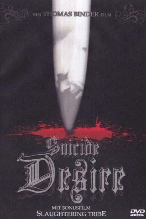 Suicide Desire 2007 official movie poster