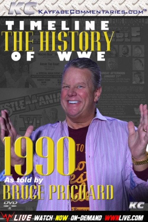 Timeline: The History of WWE – 1990 – As Told By Bruce Prichard 2017 official movie poster