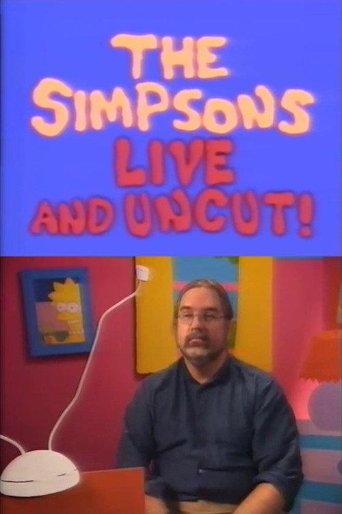 The Simpsons: Live and Uncut! 1996 official movie poster
