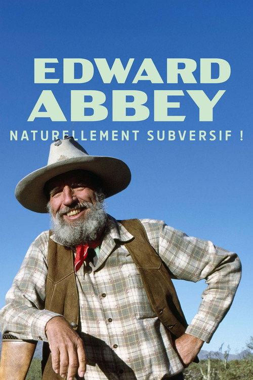 Edward Abbey, naturellement subversif ! 2025 official movie poster