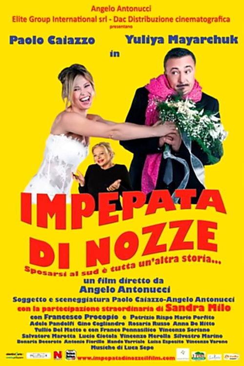 Impepata di nozze 2012 official movie poster