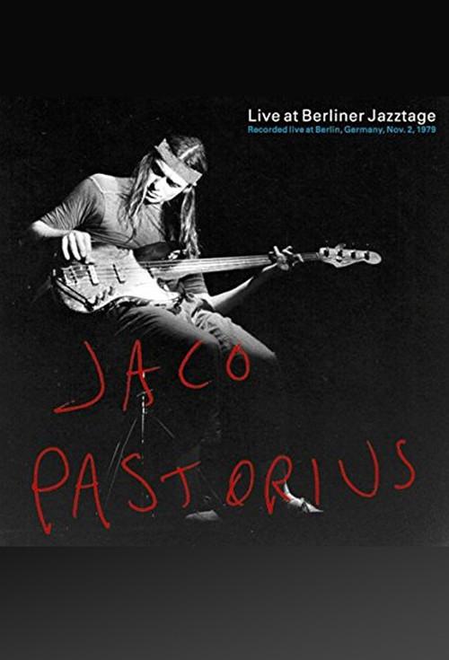 Jaco Pastorius: Live At Berliner Jazztage 1976 official movie poster