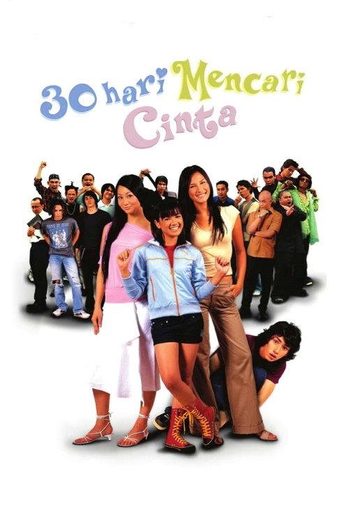 30 Hari Mencari Cinta 2004 official movie poster