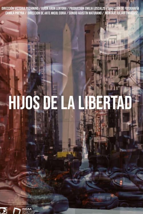 Hijos de la Libertad 2025 official movie poster