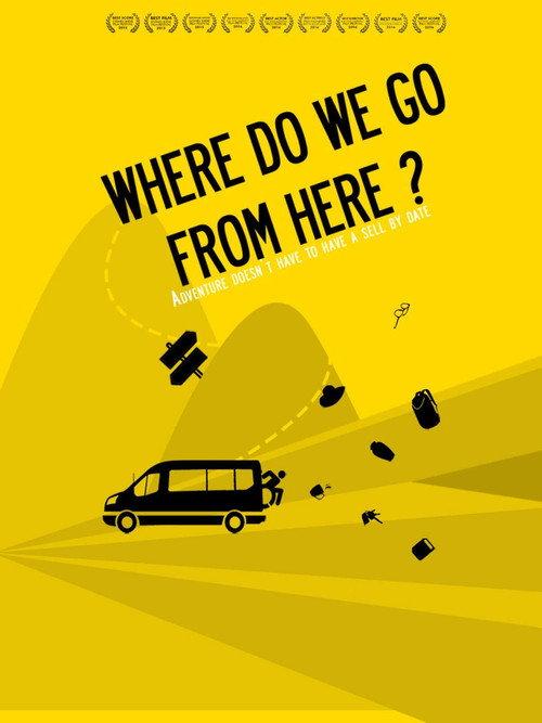 Where Do We Go from Here? 2018 official movie poster