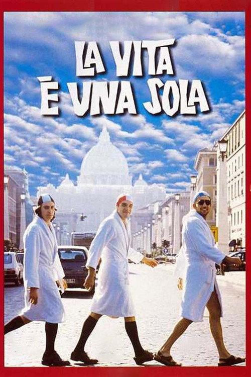 La vita è una sola 1999 official movie poster