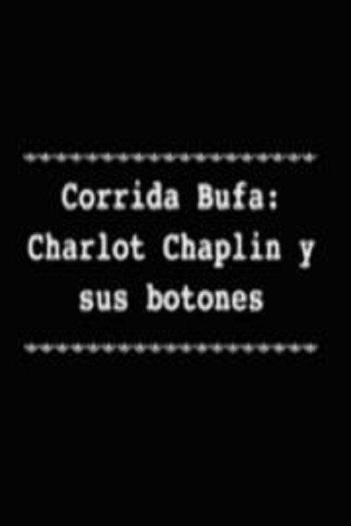 Corrida Bufa: Charlot Chaplin y sus botones 1929 official movie poster
