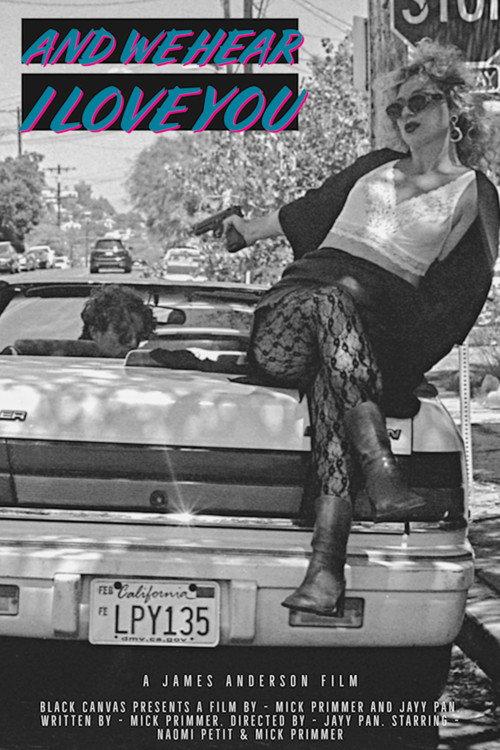 And We Hear I Love You 2021 official movie poster