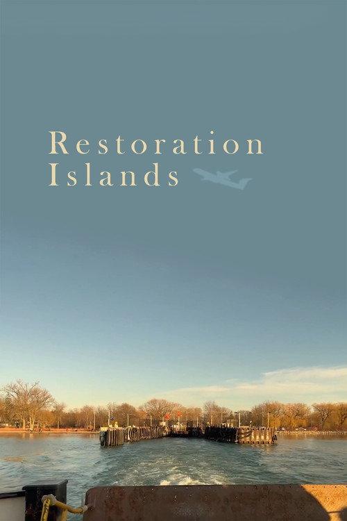 Restoration Islands 2023 official movie poster