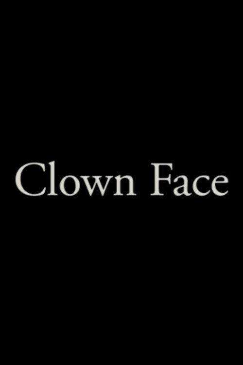 Clown Face 2017 official movie poster