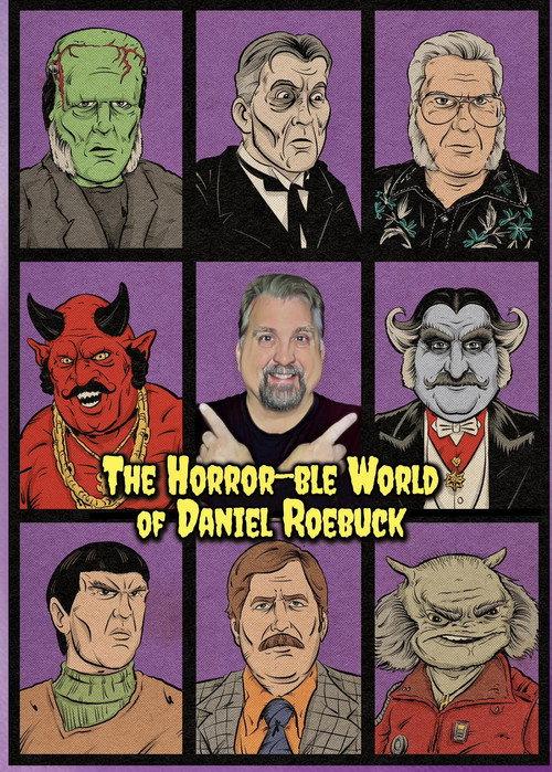 The Horror-ble World of Daniel Roebuck 2024 official movie poster