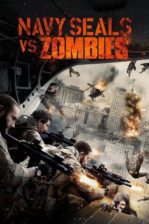 Navy Seals vs. Zombies 2016 official movie poster