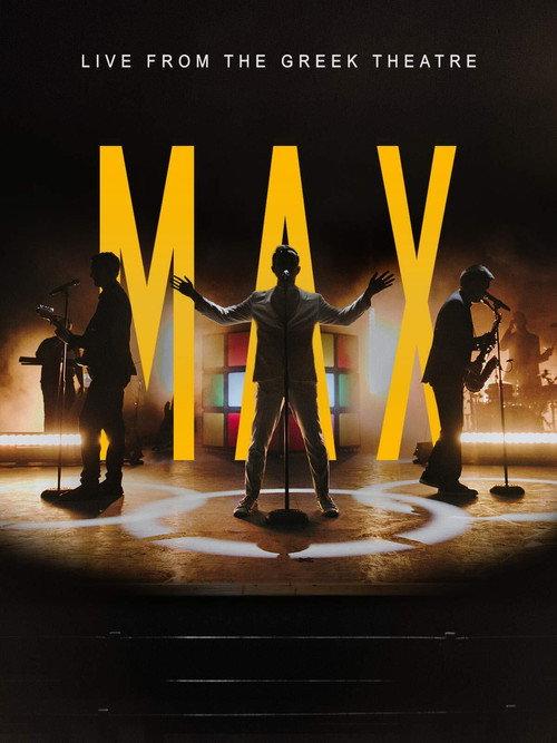 MAX: Live from the Greek Theatre 2021 official movie poster
