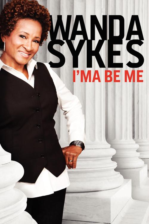 Wanda Sykes: I'ma Be Me 2009 official movie poster