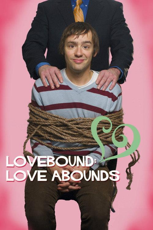 Lovebound: Love Abounds 2012 official movie poster