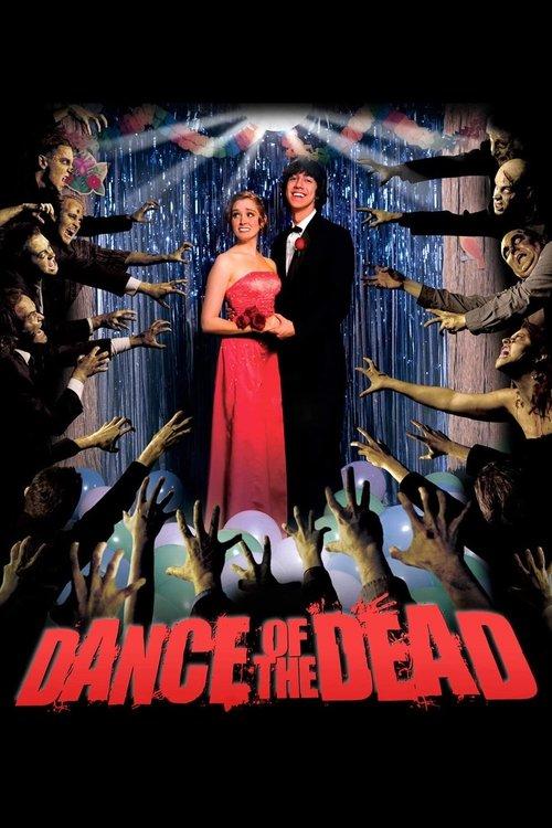 Dance of the Dead 2008 official movie poster
