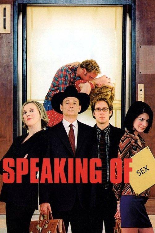 Speaking of Sex 2001 official movie poster