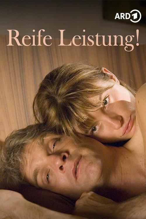 Reife Leistung! 2007 official movie poster