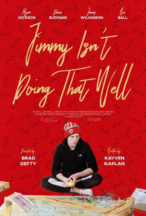 Jimmy Isn't Doing That Well 2021 official movie poster
