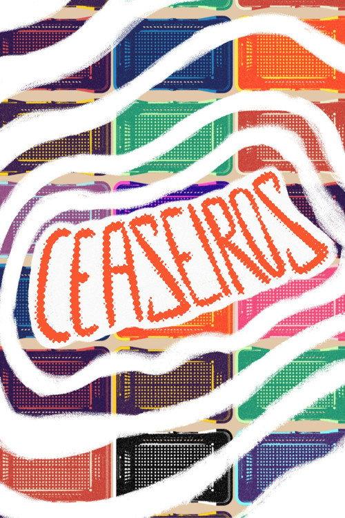 CEASEIROS  official movie poster