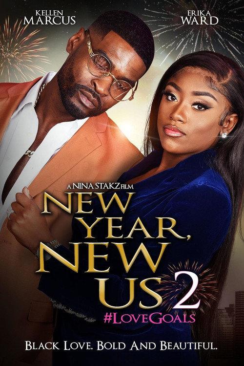 New Year, New Us 2: #LoveGoals 2023 official movie poster