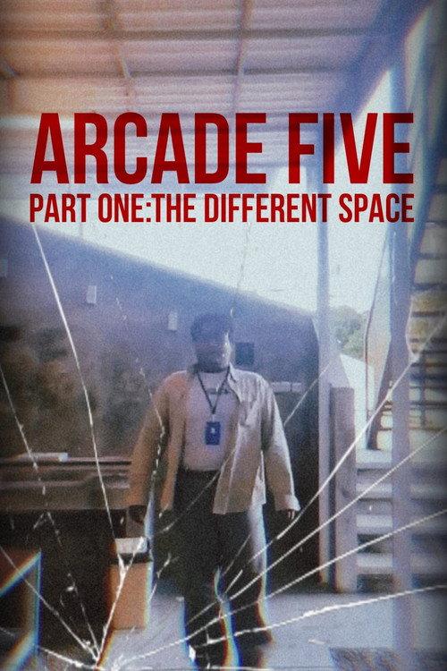 Arcade Five Part One: The Different Space 2026 official movie poster