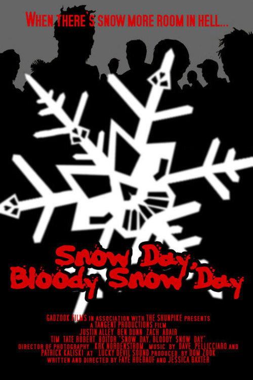 Snow Day, Bloody Snow Day 2005 official movie poster