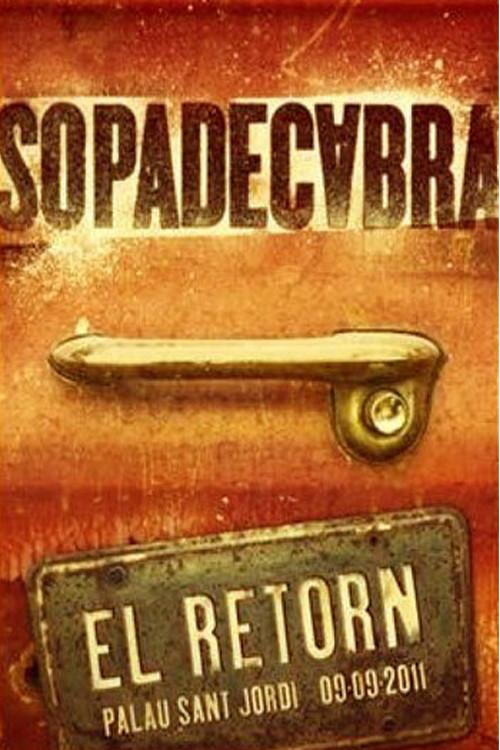 Sopa de Cabra - El retorn 2011 official movie poster