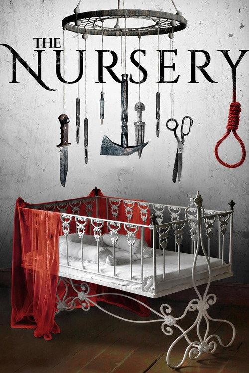 The Nursery 2018 official movie poster