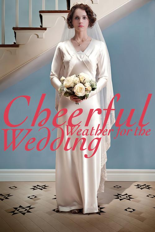 Cheerful Weather for the Wedding 2012 official movie poster