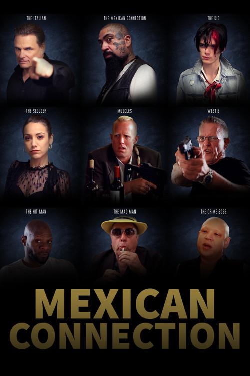 Mexican Connection 2023 official movie poster
