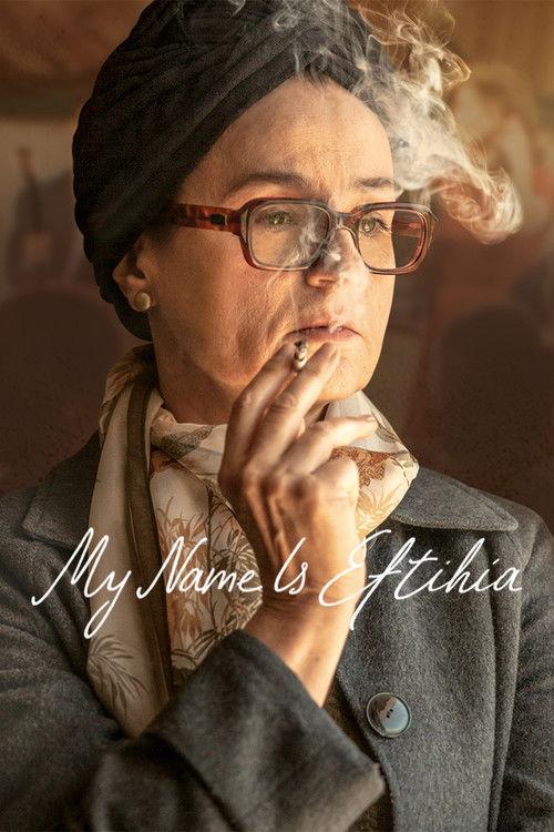 My Name Is Eftihia 2019 official movie poster