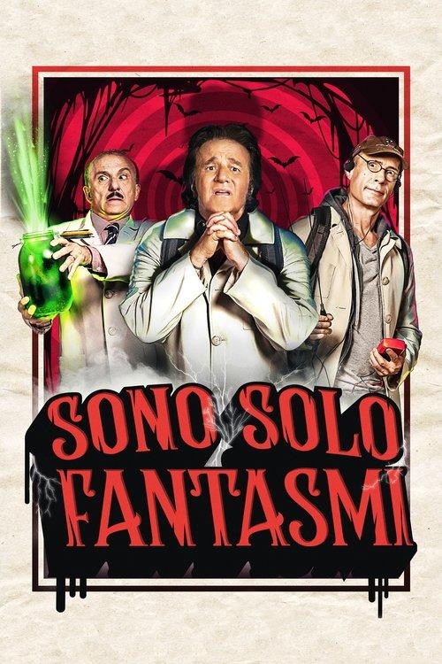 Sono solo fantasmi 2019 official movie poster