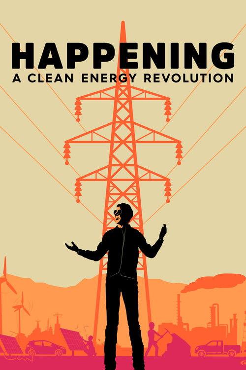 Happening: A Clean Energy Revolution 2017 official movie poster